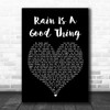 Luke Bryan Rain Is A Good Thing Black Heart Song Lyric Print