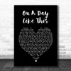 Elbow On A Day Like This Black Heart Song Lyric Print