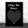 Ronan Keating I Hope You Dance Black Heart Song Lyric Print