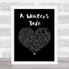 Queen A Winter's Tale Black Heart Song Lyric Print