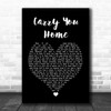 Ward Thomas Carry You Home Black Heart Song Lyric Print