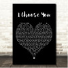 Ryann Darling I Choose You Black Heart Song Lyric Print