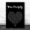 Ben Cocks Your Firefly Black Heart Song Lyric Print