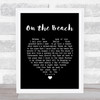 Chris Rea On the Beach Black Heart Song Lyric Print