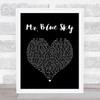 ELO Mr. Blue Sky Black Heart Song Lyric Print