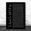 Queen Too Much Love Will Kill You Black Script Song Lyric Print