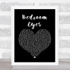 Natty Bedroom Eyes Black Heart Song Lyric Music Wall Art Print