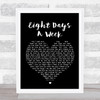 The Beatles Eight Days A Week Black Heart Song Lyric Music Wall Art Print