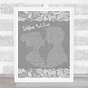 Stevie Nicks Leather And Lace Burlap & Lace Grey Song Lyric Quote Print