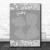 Lionel Richie Goodbye Burlap & Lace Grey Song Lyric Quote Print