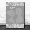 Ed Sheeran & Beyonce Perfect Burlap & Lace Grey Song Lyric Quote Print