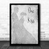 Calvin Harris & Dua Lipa One Kiss Grey Song Lyric Man Lady Dancing Quote Print