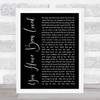 George Michael You Have Been Loved Black Script Song Lyric Music Wall Art Print