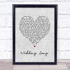 The Well Pennies Wedding Song Grey Heart Song Lyric Print