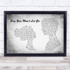 James Arthur Say You Won't Let Go Man Lady Couple Grey Song Lyric Quote Print