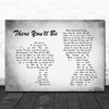 Faith Hill There You'll Be Man Lady Couple Grey Song Lyric Quote Print