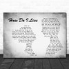 LeAnn Rimes How Do I Live Man Lady Couple Grey Song Lyric Quote Print