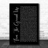 Dan + Shay From The Ground Up Black Script Song Lyric Music Wall Art Print