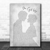 Gavin DeGraw You Got Me Man Lady Bride Groom Wedding Grey Song Lyric Quote Print