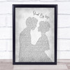 Shayne Ward Stand By Me Grey Song Lyric Man Lady Bride Groom Wedding Print