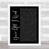 Method Man You're All I Need Black Script Song Lyric Music Wall Art Print