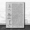 Haley & Michaels Giving It All (To You) Rustic Script Grey Song Lyric Print