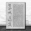 The Courteeners Take Over The World Rustic Script Grey Song Lyric Quote Print
