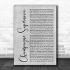 Oasis Champagne Supernova Rustic Script Grey Song Lyric Quote Print