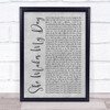 Robert Palmer She Makes My Day Rustic Script Grey Song Lyric Quote Print