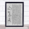 Faith Hill There You'll Be Rustic Script Grey Song Lyric Quote Print