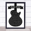 Parmalee Down Town Black & White Guitar Song Lyric Music Wall Art Print