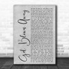 Ocean Colour Scene Get Blown Away Rustic Script Grey Song Lyric Quote Print