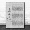 Tina Charles I Love to Love Rustic Script Grey Song Lyric Quote Print