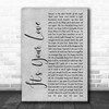 Tim McGraw It's Your Love Rustic Script Grey Song Lyric Quote Print