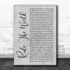 Take That Rule The World Rustic Script Grey Song Lyric Quote Print