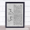 Oasis Grey Song Bird Rustic Script Grey Song Lyric Quote Print