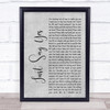 Snow Patrol Just Say Yes Rustic Script Grey Song Lyric Quote Print