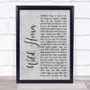 The Rolling Stones Wild Horses Rustic Script Grey Song Lyric Quote Print