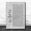 Lifehouse You And Me Rustic Script Grey Song Lyric Quote Print