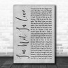 10cc I'm Not In Love Rustic Script Grey Song Lyric Print