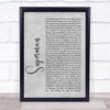 Scouting For Girls Superman Rustic Script Grey Song Lyric Quote Print