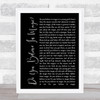 The Lovin' Spoonful Do You Believe In Magic Black Script Song Lyric Music Wall Art Print