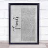 Shalamar Friends Grey Rustic Script Song Lyric Print