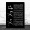 Trace Adkins Then They Do Black Script Song Lyric Music Wall Art Print