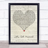 The Proclaimers Let's Get Married Script Heart Song Lyric Print