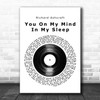 Richard Ashcroft You On My Mind In My Sleep Vinyl Record Song Lyric Print