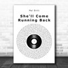 Mel Britt She'll Come Running Back Vinyl Record Song Lyric Print