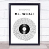 Stereophonics Mr. Writer Vinyl Record Song Lyric Print