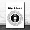The Boxer Rebellion Big Ideas Vinyl Record Song Lyric Print