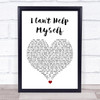 Four Tops I Can't Help Myself (Sugar Pie, Honey Bunch) White Heart Song Print